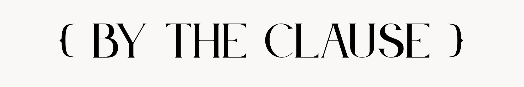By The Clause